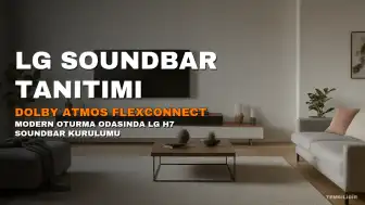 LG'den Dünyanın İlk Dolby Atmos FlexConnect Destekli Soundbar'ı Tanıtıldı