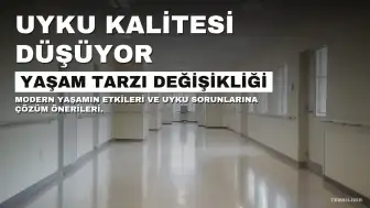 Modern Yaşam Tarzı Uyku Kalitesini Düşürüyor, Uzmanlar İlaç Yerine Yaşam Tarzı Değişikliği Öneriyor