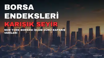 New York Borsası Karışık Seyirle Kapanış Yaptı: Dow Jones Rekor Tazeledi