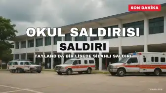 Tayland'da Liseye Silahlı Saldırı: Çok Sayıda Ölü ve Yaralı Var