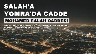 Trabzonspor'un Yeni Transferi Muhammed Salah İçin Yomra'da Cadde İsmi Değişikliği Planı