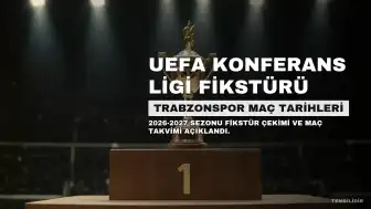 UEFA Konferans Ligi Fikstürü ve Trabzonspor'un Avrupa Maç Tarihleri Belli Oldu