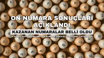 14 Eylül 2026 On Numara Çekiliş Sonuçları Açıklandı: Büyük İkramiye Çıktı Mı?