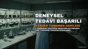 3 Yaşındaki Çocuğun Metastatik Kanserinde Deneysel Tedavi Başarıyla Uygulandı