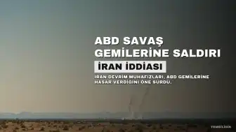 İran Devrim Muhafızları: ABD Savaş Gemilerine Saldırdık İddiası