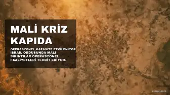 İsrail Ordusunda Mali Kriz İddiası: Operasyonel Kapasite Etkileniyor