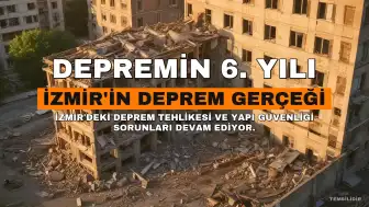 30 Ekim Depreminin Altıncı Yılında İzmir'in Deprem Gerçeği Devam Ediyor