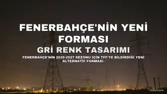 Fenerbahçe'nin Yeni Alternatif Forması Gri Renkte Tasarlandı