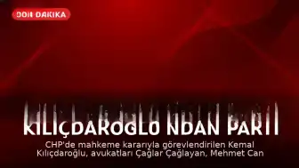 Kemal Kılıçdaroğlu'ndan Parti Avukatlarına Azil İşlemi