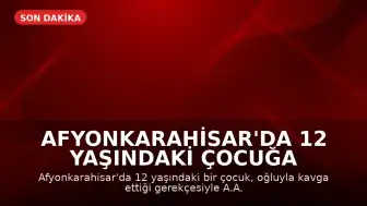 Afyonkarahisar'da 12 Yaşındaki Çocuğa Saldırı Güvenlik Kamerasına Yansıdı