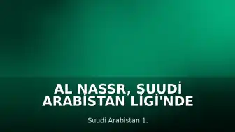 Al Nassr, Suudi Arabistan Ligi'nde Şampiyon Oldu