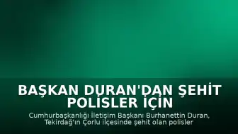 Başkan Duran'dan Şehit Polisler İçin Başsağlığı Mesajı