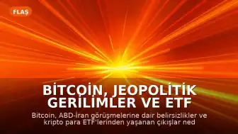 Bitcoin, Jeopolitik Gerilimler ve ETF Çıkışları Nedeniyle Düşüşte