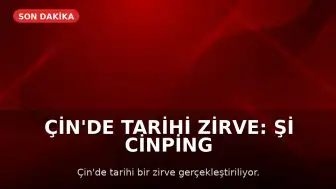 Çin'de Tarihi Zirve: Şi Cinping ve Donald Trump Görüşmesi Başladı