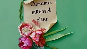 Cuma Mesajları 2026: Sevdiklerinize Gönderebileceğiniz Anlamlı Sözler