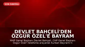 Devlet Bahçeli'den Özgür Özel'e Bayram Tebriği