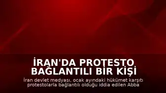 İran'da Protesto Bağlantılı Bir Kişi İdam Edildi