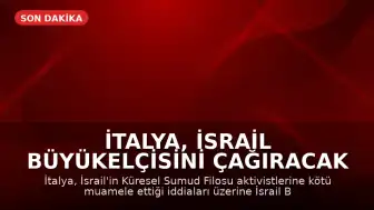 İtalya, İsrail Büyükelçisini Çağıracak