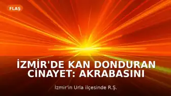 İzmir'de Kan Donduran Cinayet: Akrabasını Öldürüp Cesedini Kahvehane Önüne Bıraktı