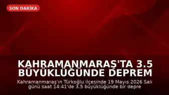 Kahramanmaraş'ta 3.5 büyüklüğünde deprem kaydedildi