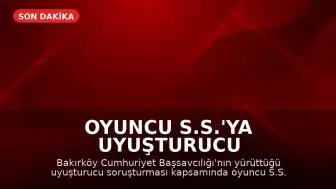 Oyuncu S.S.'ya Uyuşturucu Soruşturması Kapsamında Gözaltı