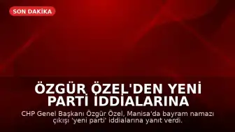 Özgür Özel'den Yeni Parti İddialarına Yanıt: 'Şu Aşama Ayrılık Gerektirmez'