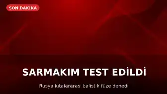 Rusya, Kıtalararası Balistik Füze Sarmat'ı Başarıyla Test Etti