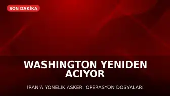 Washington'dan İran'a Yönelik Askeri Operasyon Seçenekleri Yeniden Değerlendiriliyor