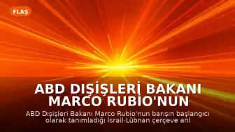 ABD Dışişleri Bakanı Marco Rubio'nun 'Barışın Başlangıcı' Dediği Anlaşmaya Lübnan'da Şüphe ve Tepki