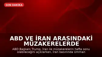 ABD ve İran Arasındaki Müzakerelerde Yeni Gelişmeler ve Denizdeki Gerilim
