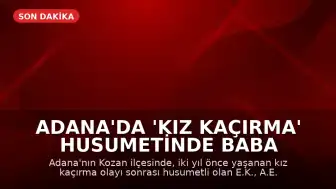 Adana'da 'Kız Kaçırma' Husumetinde Baba ve Oğlu Silahla Vurularak Öldürüldü