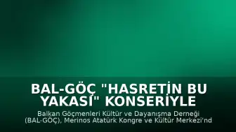 BAL-GÖÇ "Hasretin Bu Yakası" Konseriyle Bursalılarla Buluştu