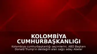 Kolombiya Cumhurbaşkanlığı Seçimlerinde Abelardo de la Espriella Zaferi