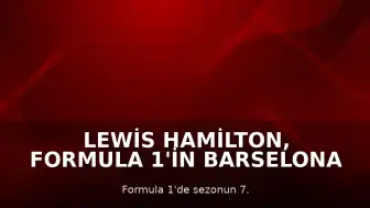 Lewis Hamilton, Formula 1'in Barselona Yarışını Kazandı