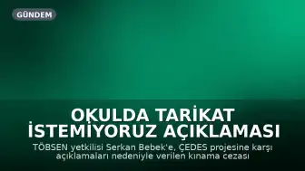 Okulda Tarikat İstemiyoruz Açıklaması Nedeniyle Verilen Kınama Cezası İptal Edildi