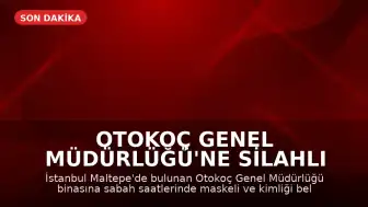 Otokoç Genel Müdürlüğü'ne Silahlı Saldırı Düzenlendi