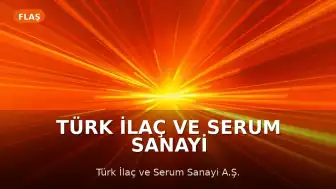 Türk İlaç ve Serum Sanayi A.Ş. Finansal Zorluklar Nedeniyle Konkordato Talebinde Bulundu