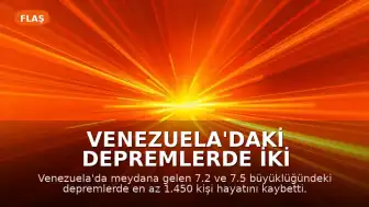 Venezuela'daki Depremlerde İki Profesyonel Futbolcunun Ailesi Hayatını Kaybetti