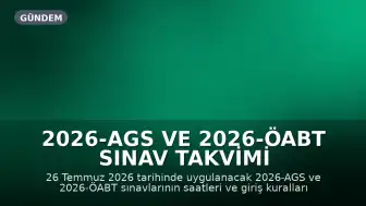 2026-AGS ve 2026-ÖABT Sınav Takvimi Açıklandı: Başlangıç Saatleri ve Önemli Uyarılar