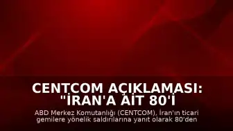 CENTCOM Açıklaması: "İran'a ait 80'i aşkın askeri hedefin vurulduğu misilleme dalgası tamamlandı"