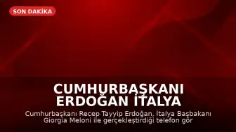 Cumhurbaşkanı Erdoğan İtalya Başbakanı Meloni ile Görüşme Gerçekleştirdi: "Müttefikler arasındaki bağ güçlendirilmeli"