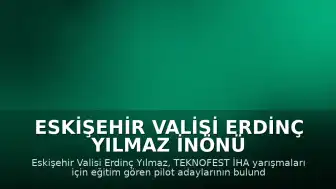 Eskişehir Valisi Erdinç Yılmaz İnönü Türk Hava Kurumu Eğitim Merkezi'ni Ziyaret Etti