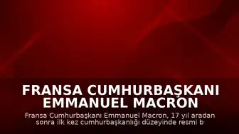 Fransa Cumhurbaşkanı Emmanuel Macron Suriye'ye 17 Yıl Sonra İlk Resmi Ziyaretini Gerçekleştirdi