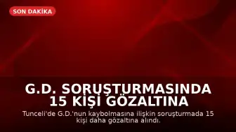 G.D. Soruşturmasında 15 Kişi Gözaltına Alındı, Eski Vali Tuncay Sonel'in Eşi de Dahil