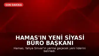 Hamas'ın Yeni Siyasi Büro Başkanı Halil el-Hayye Oldu