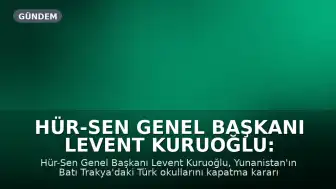 Hür-Sen Genel Başkanı Levent Kuruoğlu: "Ana dilde eğitim hakkına kabul edilemez müdahale"