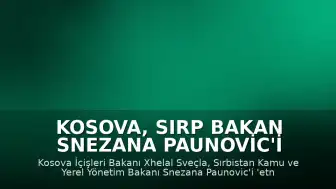 Kosova, Sırp Bakan Snezana Paunovic'i 'etnik temizlik' söylemi nedeniyle istenmeyen kişi ilan etti