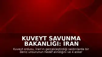 Kuveyt Savunma Bakanlığı: İran Saldırılarında 4 Asker Yaralandı