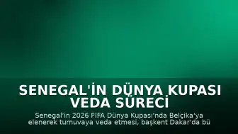 Senegal'in Dünya Kupası Veda Süreci Dakar'da Hüzünle Karşılandı