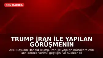 Trump İran ile Yapılan Görüşmenin Verimli Geçtiğini Açıkladı